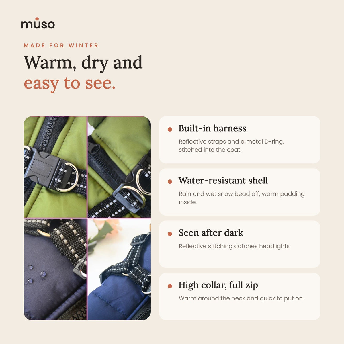 Built-in harness, water-resistant shell, reflective straps, high collar